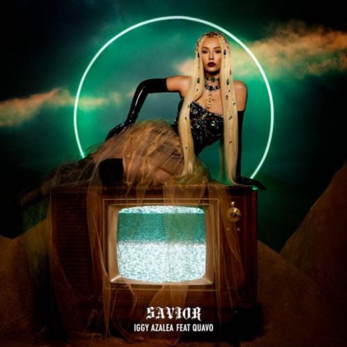 Iggy Azalea feat. Quavo - Savior